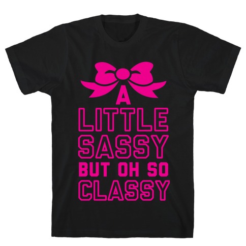 Little Sassy T-Shirt