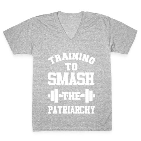 Training to Smash the Patriarchy V-Neck Tee Shirt