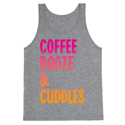 Coffee Booze And Cuddles Tank Top