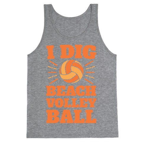 I Dig Beach Volleyball Tank Top
