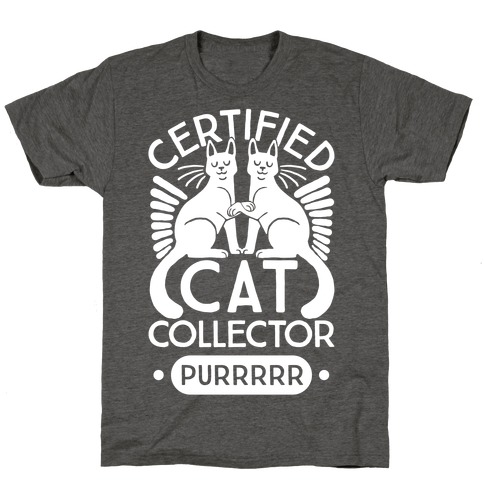 Certified Cat Collector T-Shirt