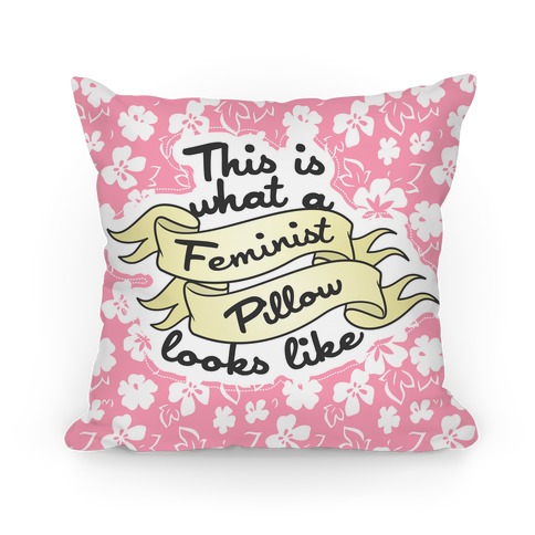 This Is What A Feminist Pillow Looks Like Pillow