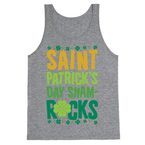 St. Patrick's Day Sham-ROCKS Tank Top