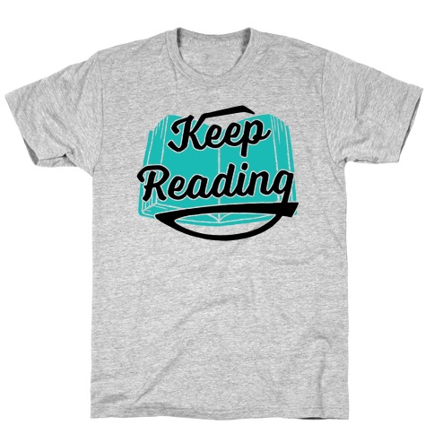 Keep Reading T-Shirt