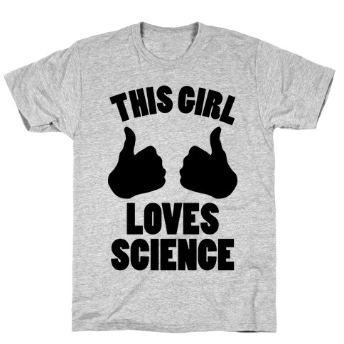 This Girl Loves Science T-Shirt