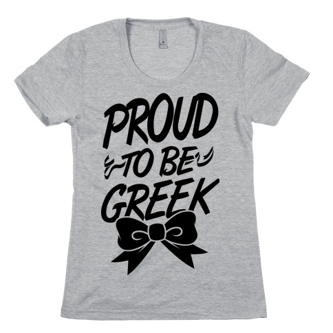 Proud To Be Greek Womens T-Shirt
