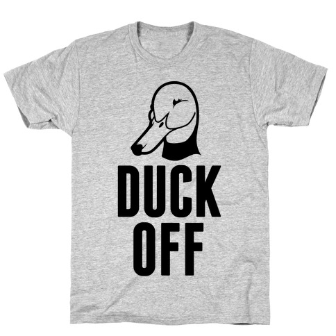 DUCK OFF T-Shirt