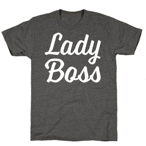Lady Boss T-Shirt