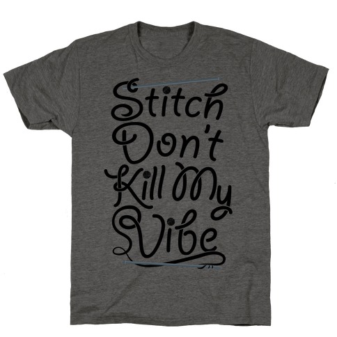 Stitch Don't Kill My Vibe T-Shirt