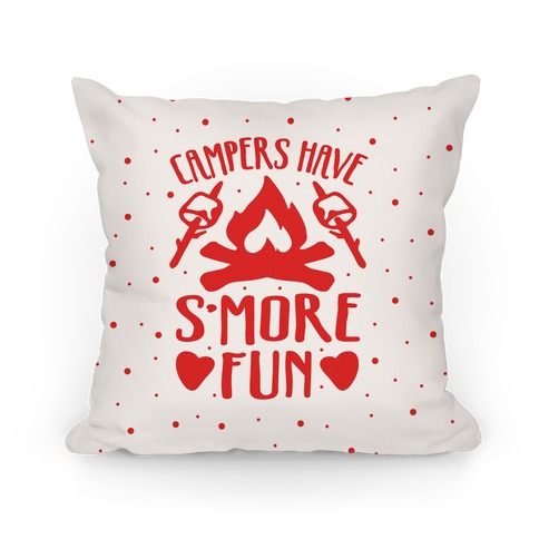 Campers Have S'more Fun Pillow