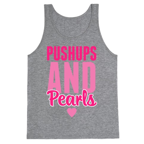 Pushups And Pearls Tank Top
