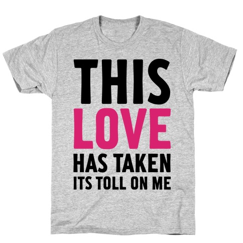 This Love T-Shirt