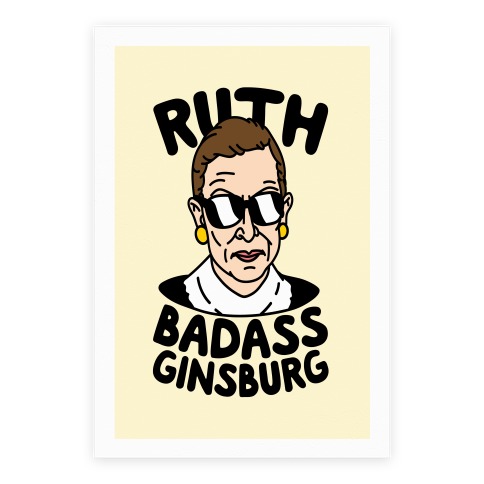 Ruth Badass Ginsburg Poster