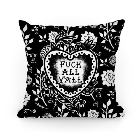 F*** All Y'all Old School Tattoo Pillow