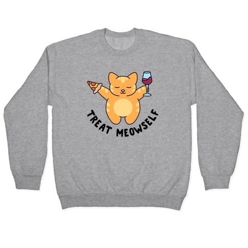 Treat Meowself Pullover