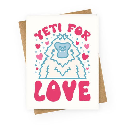 Yeti for Love Greeting Card