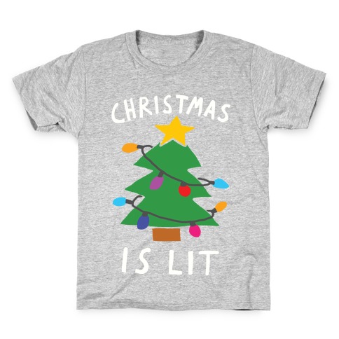 Christmas Is Lit Kids T-Shirt