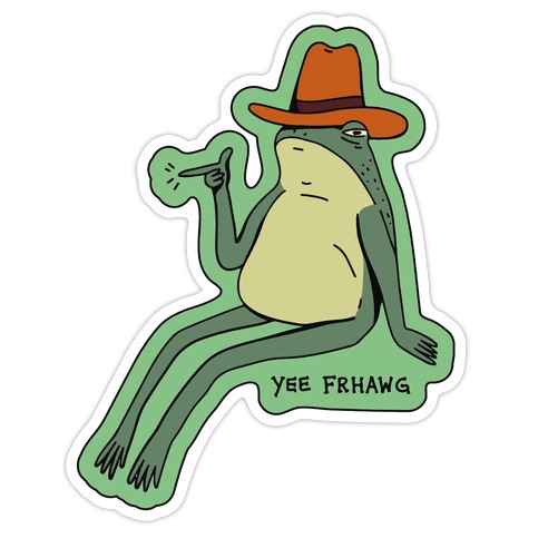 Yee Frhawg Frog Die Cut Sticker
