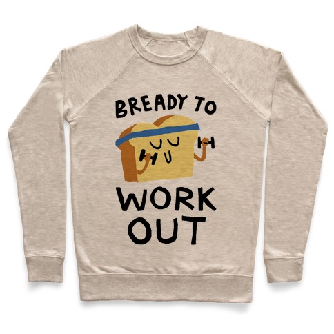 Bready To Workout Pullover
