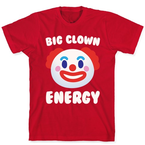 3600-red-3x-t-big-clown-energy-white-print.jpg