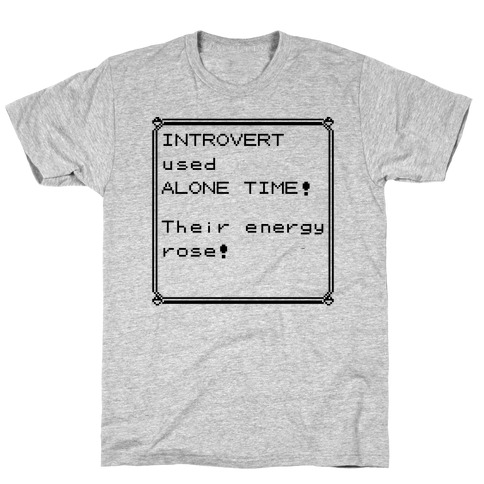 Introvert Used Alone Time T-Shirt