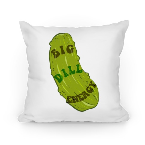 Big Dill Energy Pillow