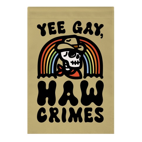 Yee Gay Haw Crimes Garden Flag