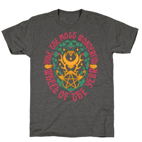 Yule, The Most Wonderful Wheel of The Year T-Shirt