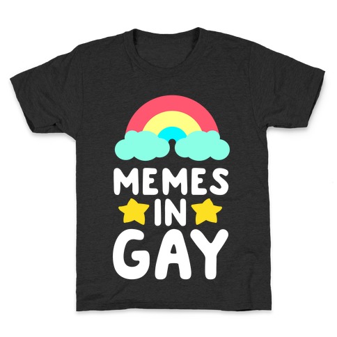 Memes in Gay Kids T-Shirt