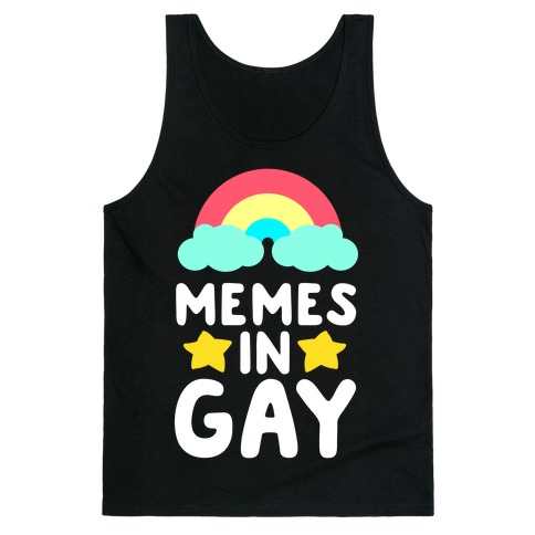 Memes in Gay Tank Top