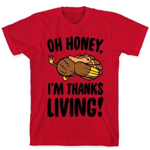 Oh Honey I'm Thanksliving Parody Die Cut Sticker | LookHUMAN