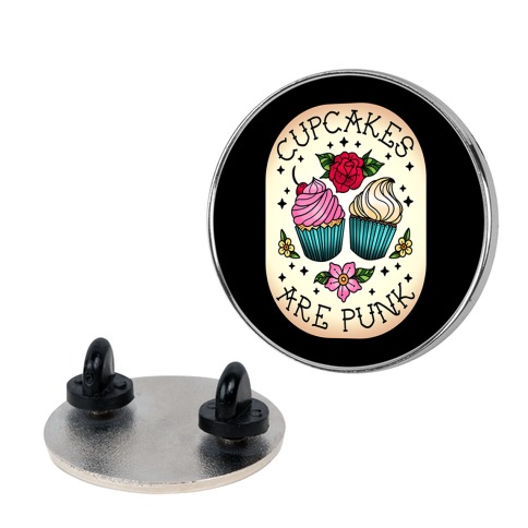 Cupcakes Are Punk Pin