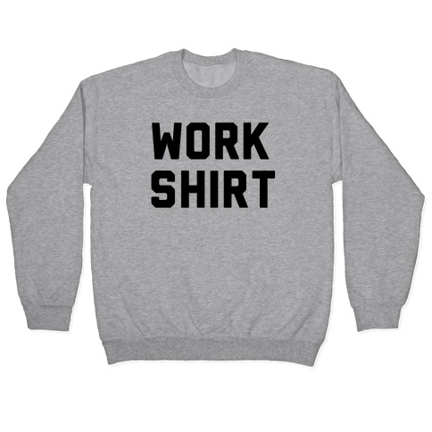 Work Shirt Pullover