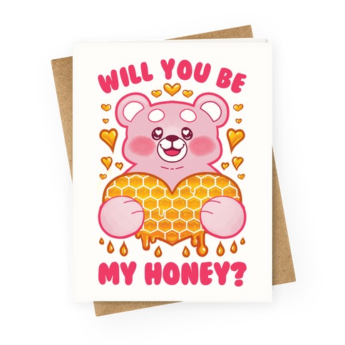 Will You Be My Honey? Greeting Card