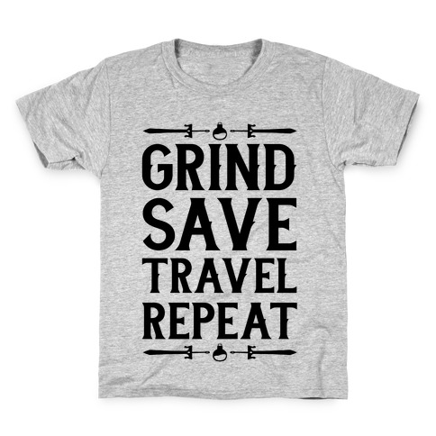 Grind, Save, Travel, Repeat Kids T-Shirt