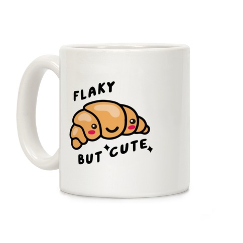 Flaky But Cute Coffee Mug