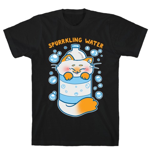 Spurrkling Water T-Shirt