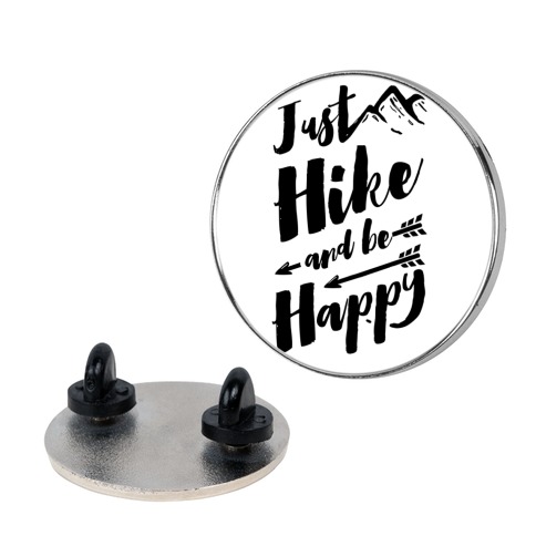 Just Hike and Be Happy Pin