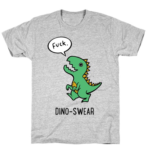 Dino-swear T-Shirt