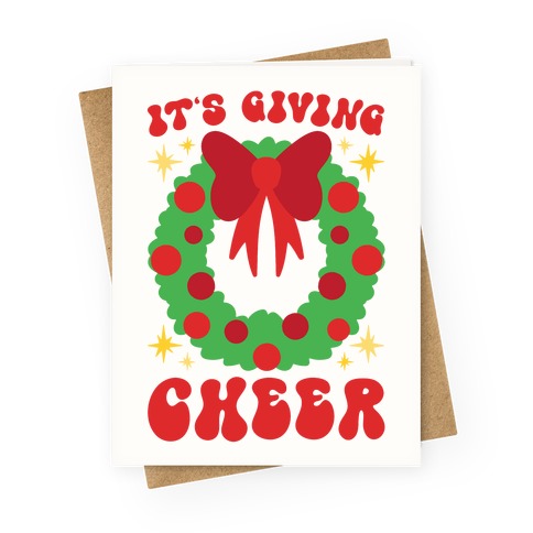 It's Giving Cheer Parody Greeting Card