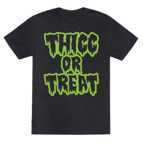 Thicc Or Treat T-Shirt