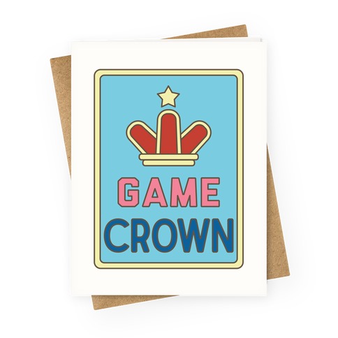 Game Crown Greeting Card