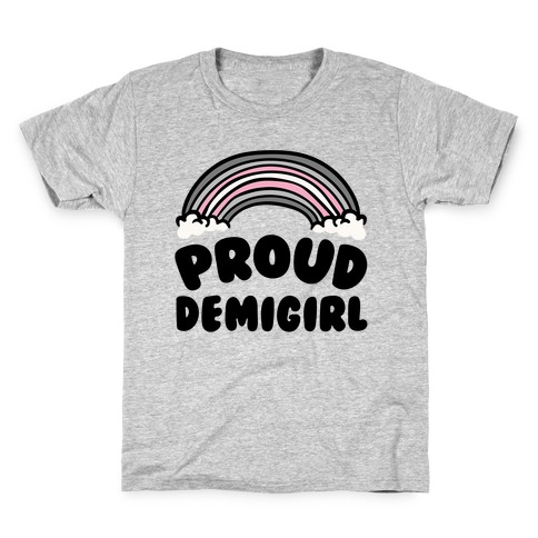 Proud Demigirl Kids T-Shirt
