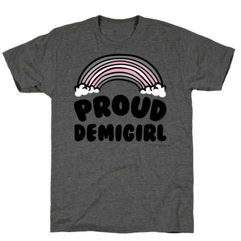 Proud Demigirl T-Shirt