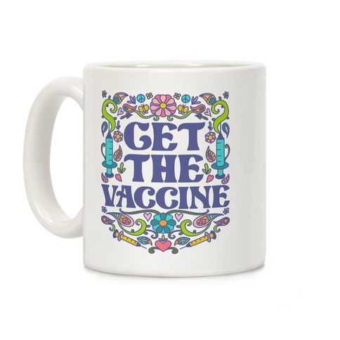 Get The Vaccine Coffee Mug