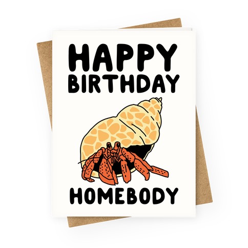 Happy Birthday Homebody Greeting Card