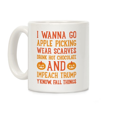 Fall Things Impeach Trump Joke Coffee Mug