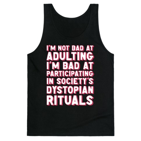 Not Bad At Adulting Tank Top