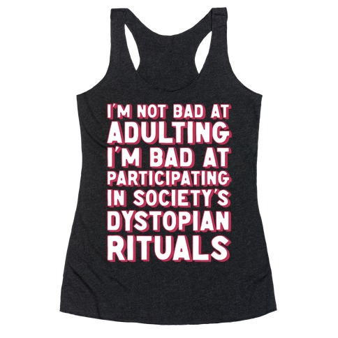 Not Bad At Adulting Racerback Tank Top