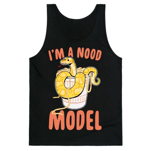 I'm A Nood Model Tank Top